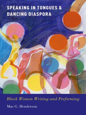 cover image of Speaking in Tongues and Dancing Diaspora